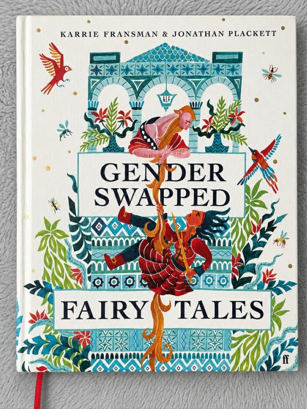 Gender Swapped Fairy Tales — Karrie Fransman & Jonathan Plackett Hardcover​